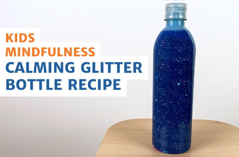 How to Make a Calming Glitter Bottle Kids Mindfulness